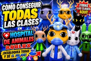 Cómo conseguir todas las Clases en Hospital de Animales Roblox